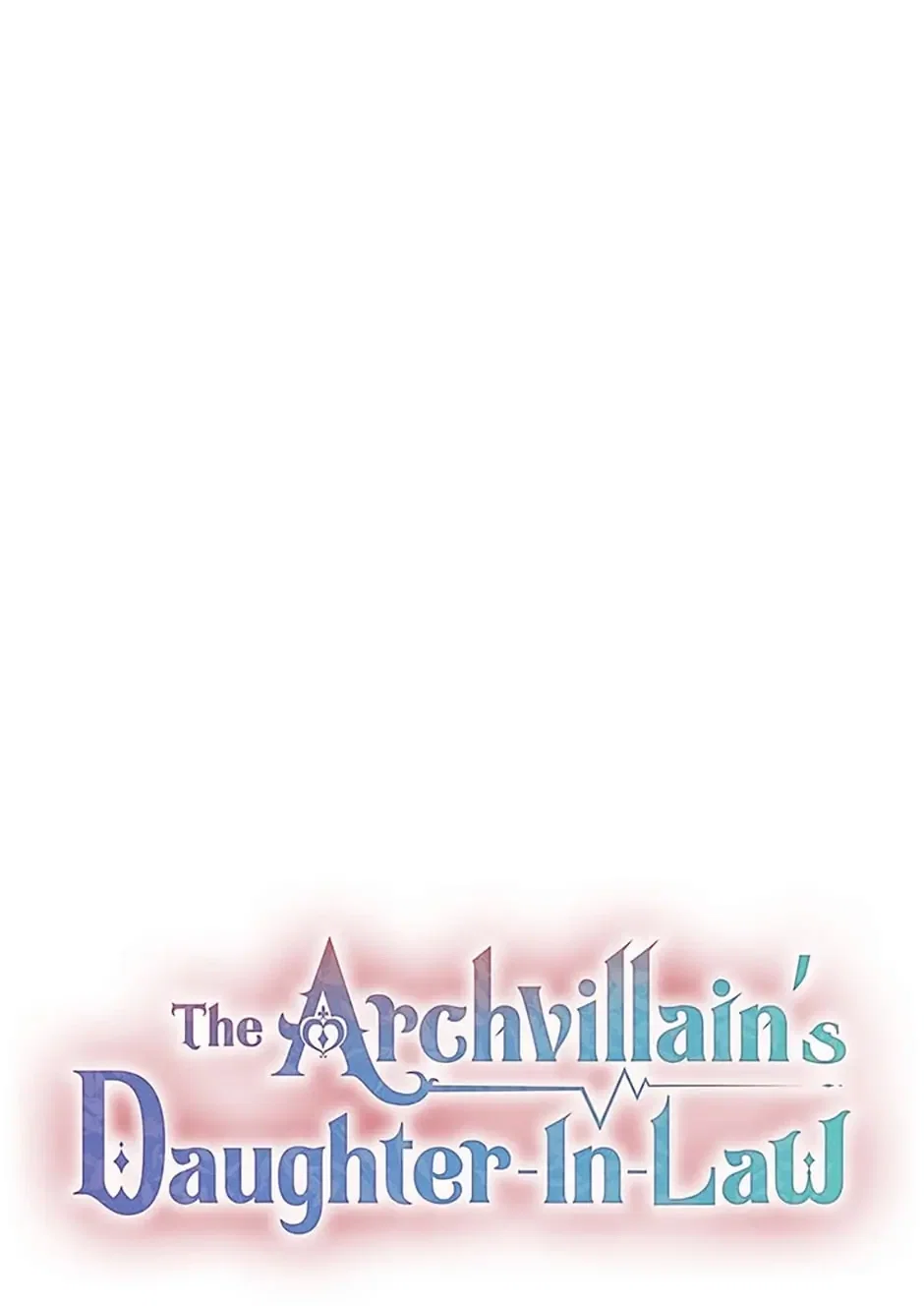 The Archvillain's Daughter in Law Chapter 19 - Page 13