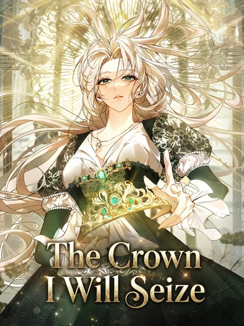 The Crown I Will Seize