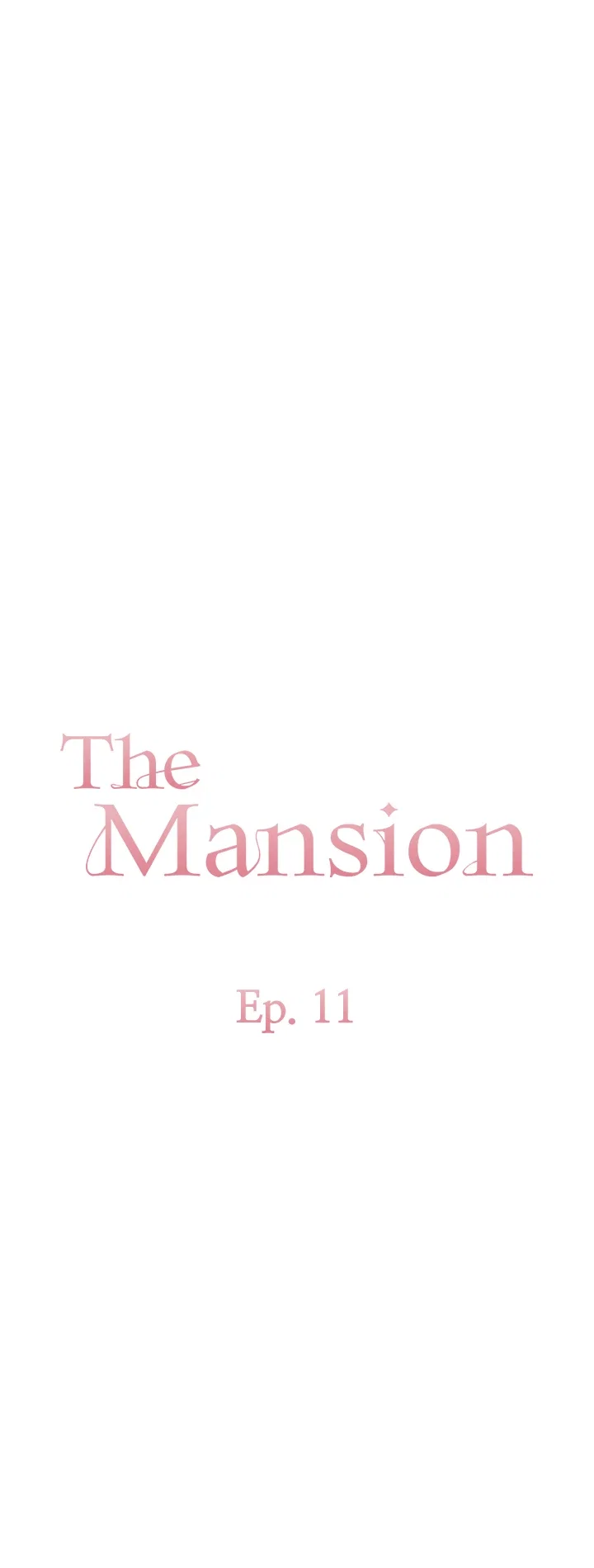 The Mansion Chapter 11 - Page 3
