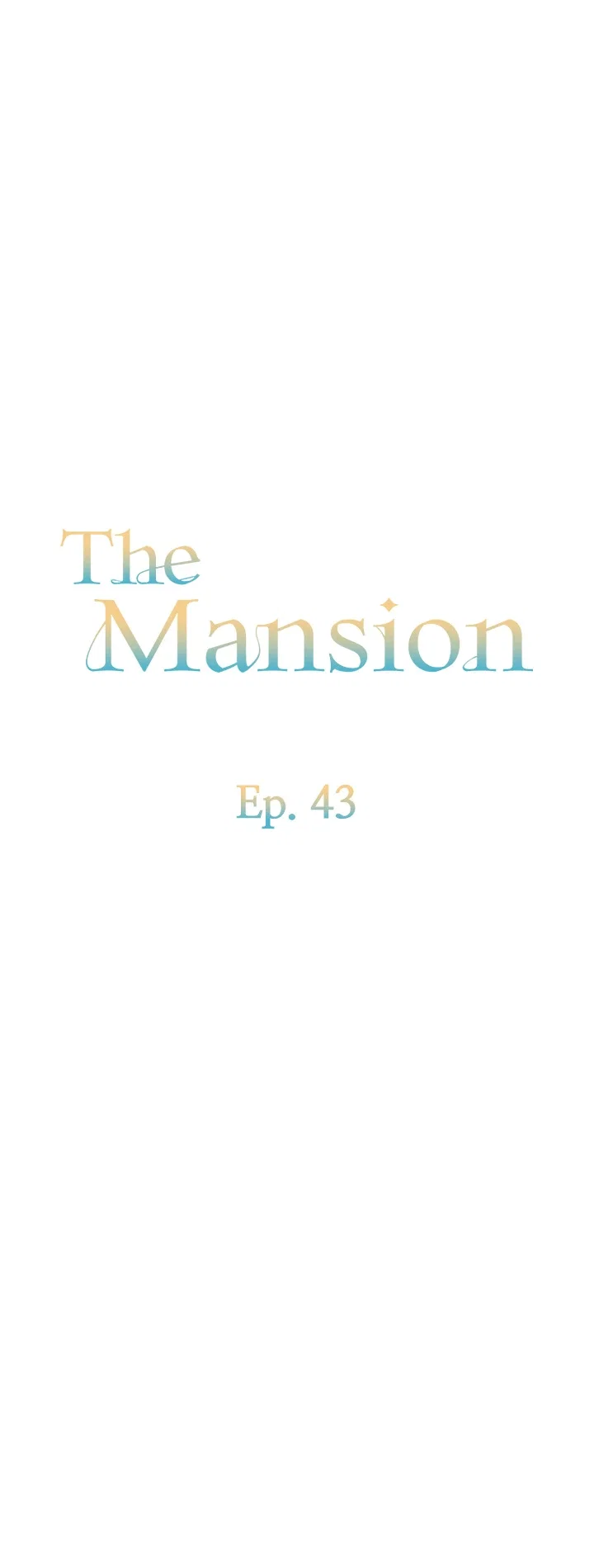The Mansion Chapter 43 - Page 7