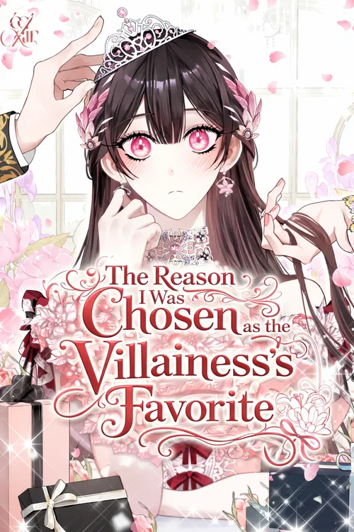The Reason I Was Chosen as the Villainess's Favorite