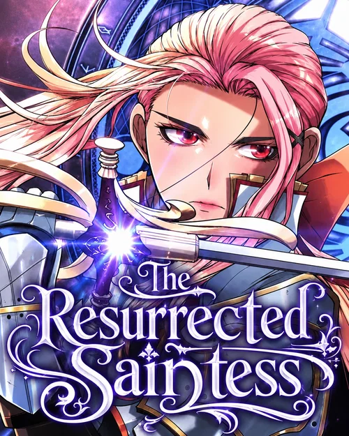 The Resurrected Saintess
