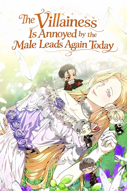 The Villainess Is Annoyed by the Male Leads Again Today cover