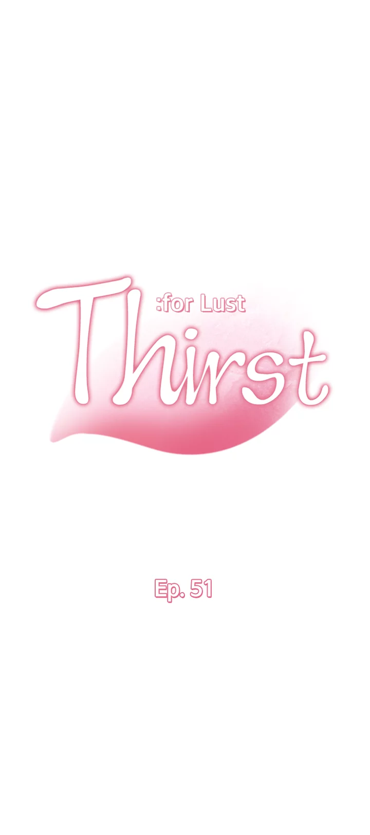 Thirst: For Lust Chapter 51 - Page 2