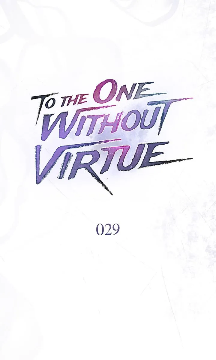 To the One Without Virtue Chapter 29 - Page 28
