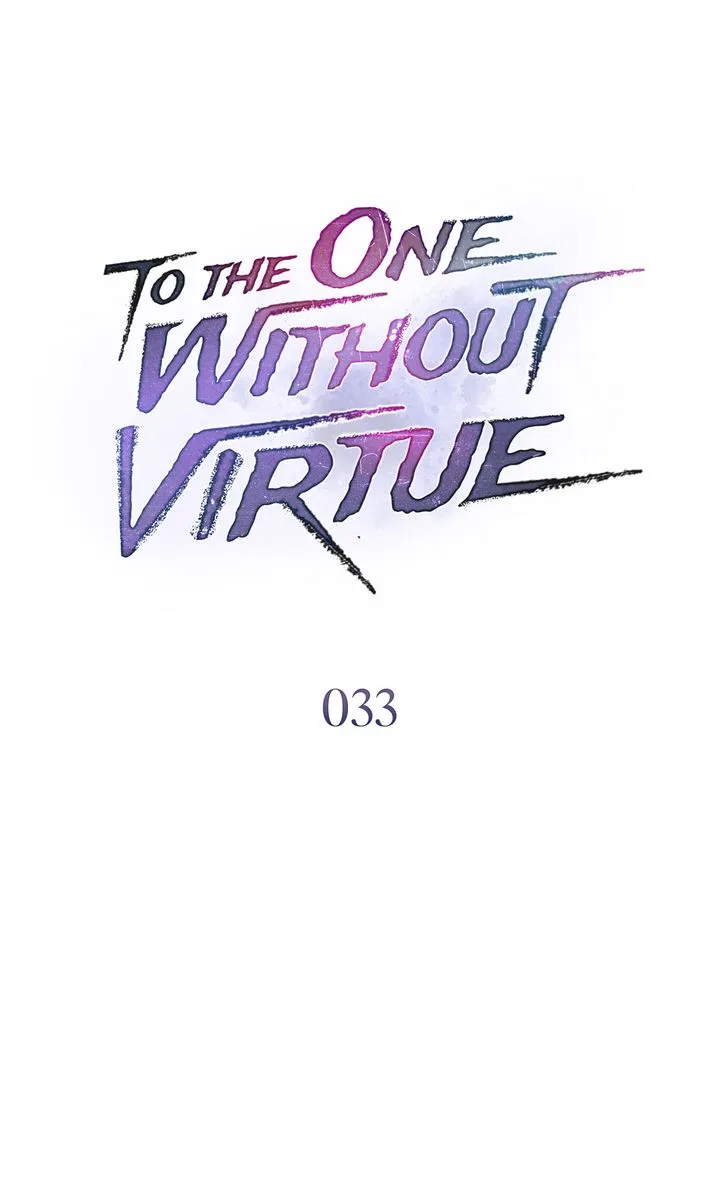 To the One Without Virtue Chapter 33 - Page 29