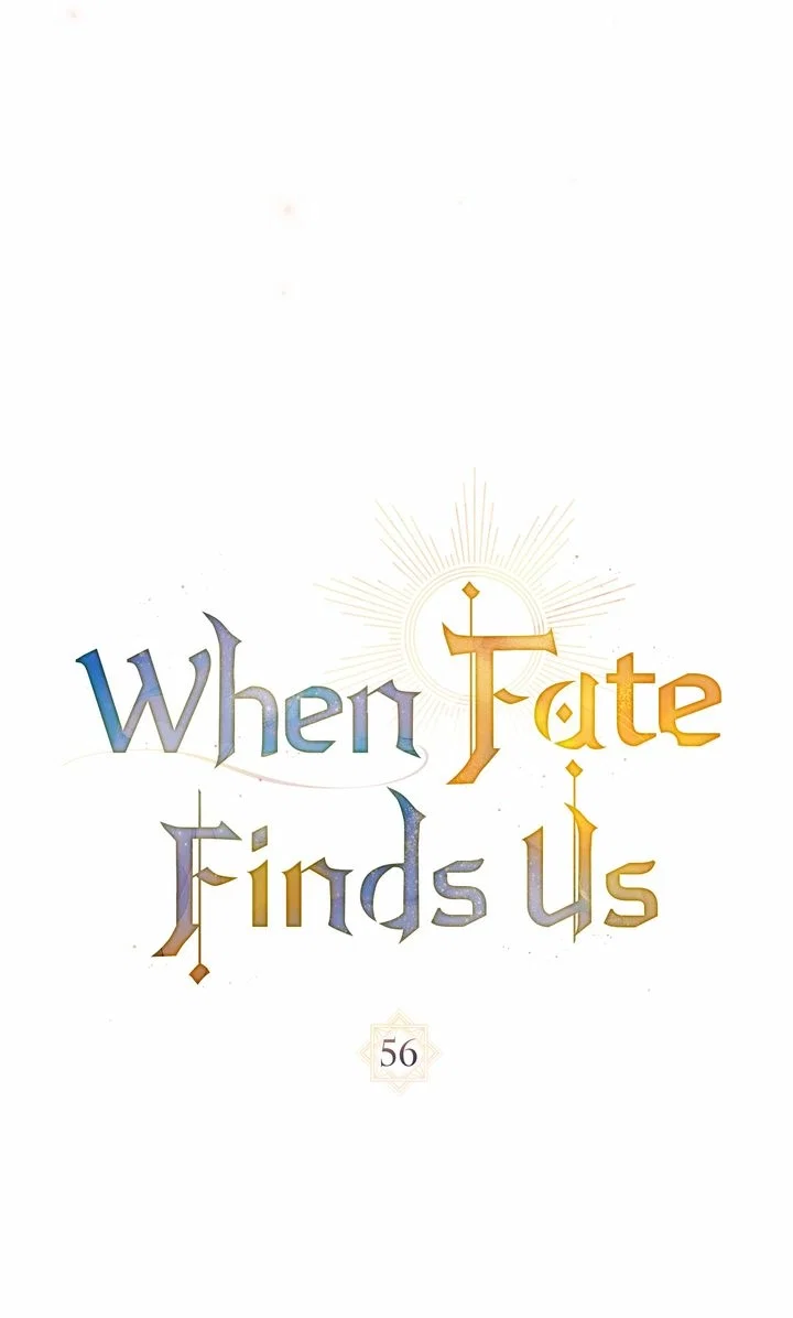 When Fate Finds Us Chapter 56 - Page 22