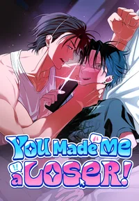 Read You Made Me a Loser! manga online free
